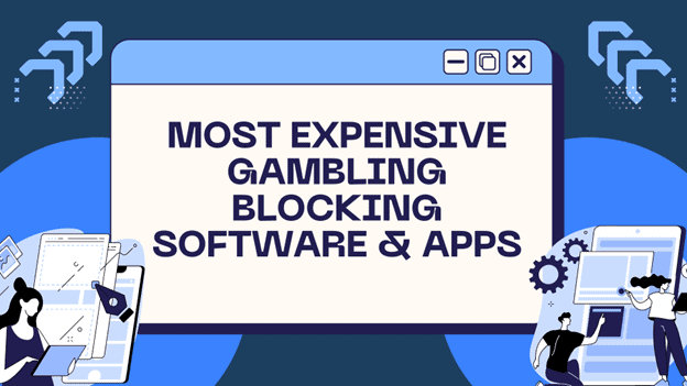 Gambling Blocking Software & Apps