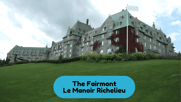 The Fairmont Le Manoir Richelieu