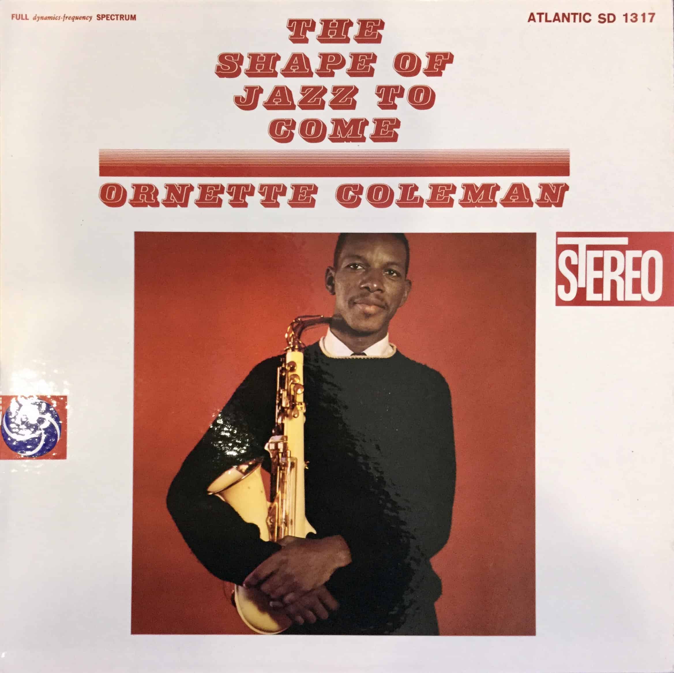 Ornette Coleman – "The Shape of Jazz to Come" (1959)