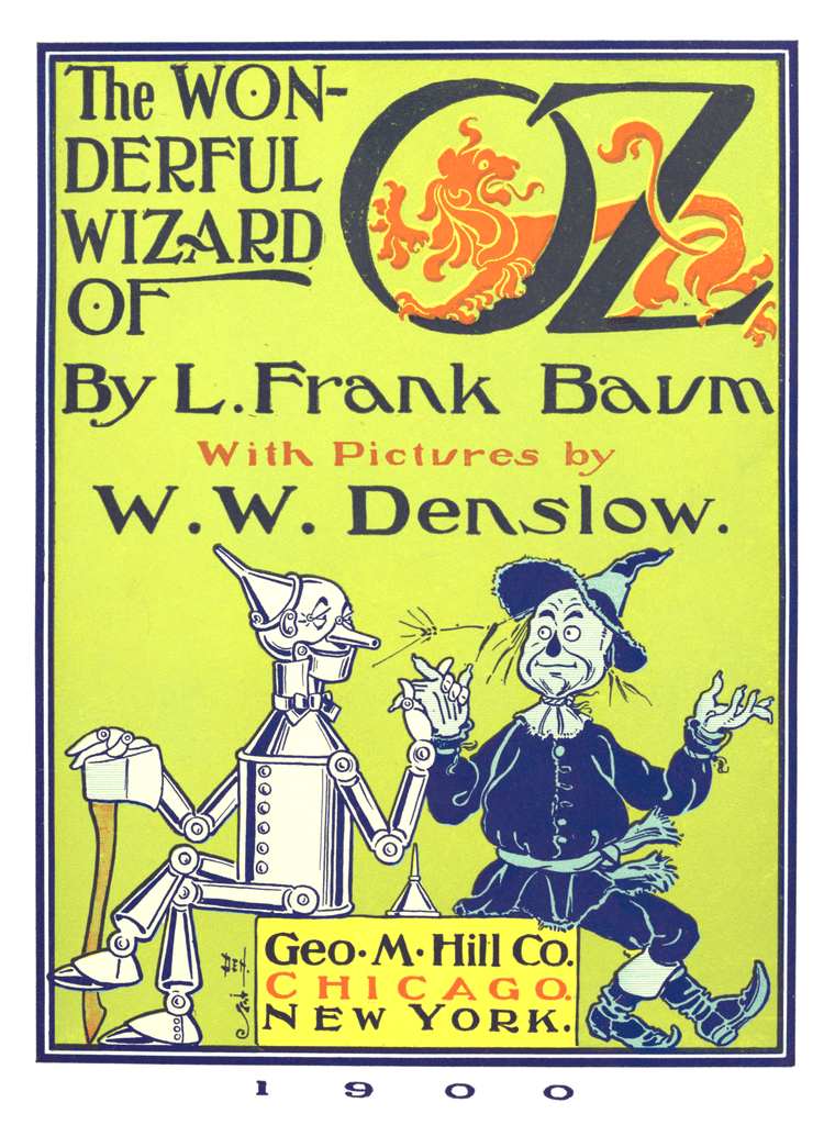 "The Wonderful Wizard of Oz" by L. Frank Baum (1900)