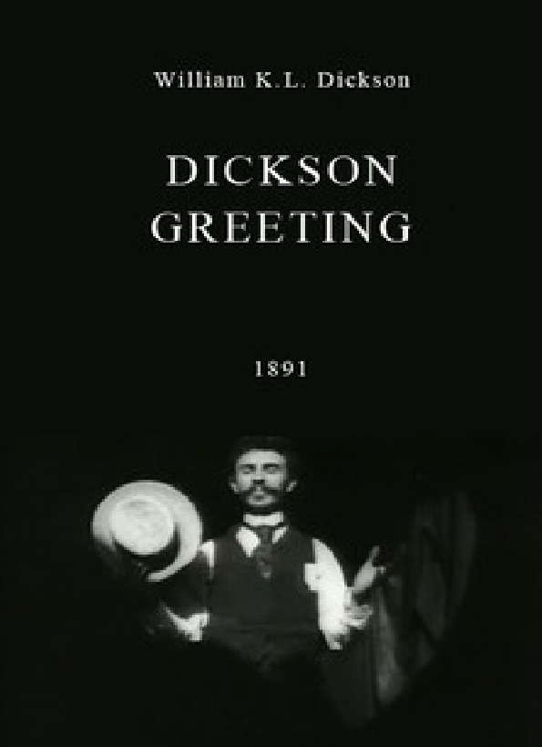 Dickson Greeting (1891)