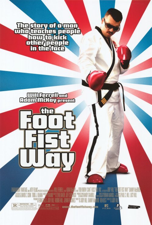 The Foot Fist Way (2006)