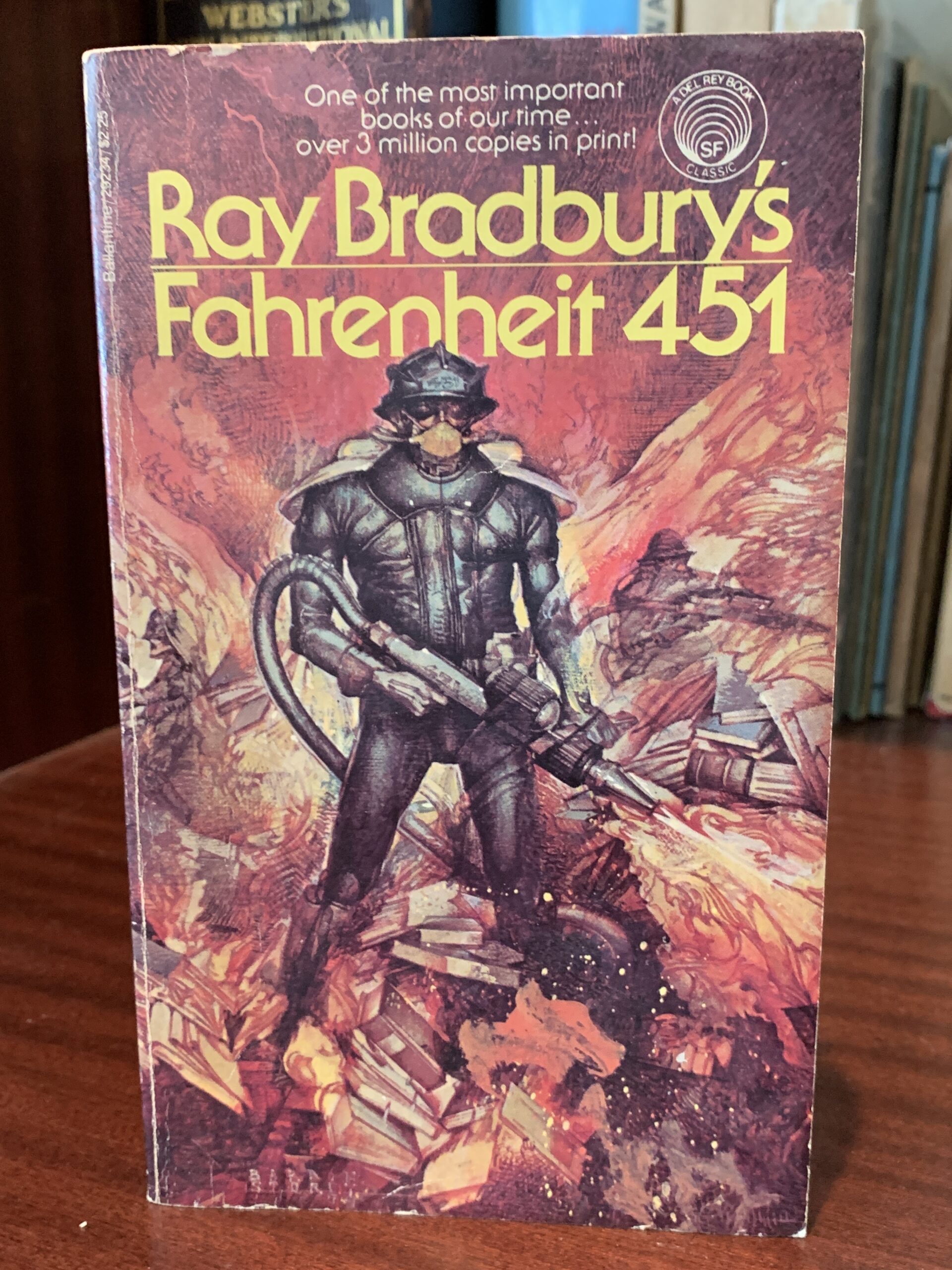 Fahrenheit 451 by Ray Bradbury