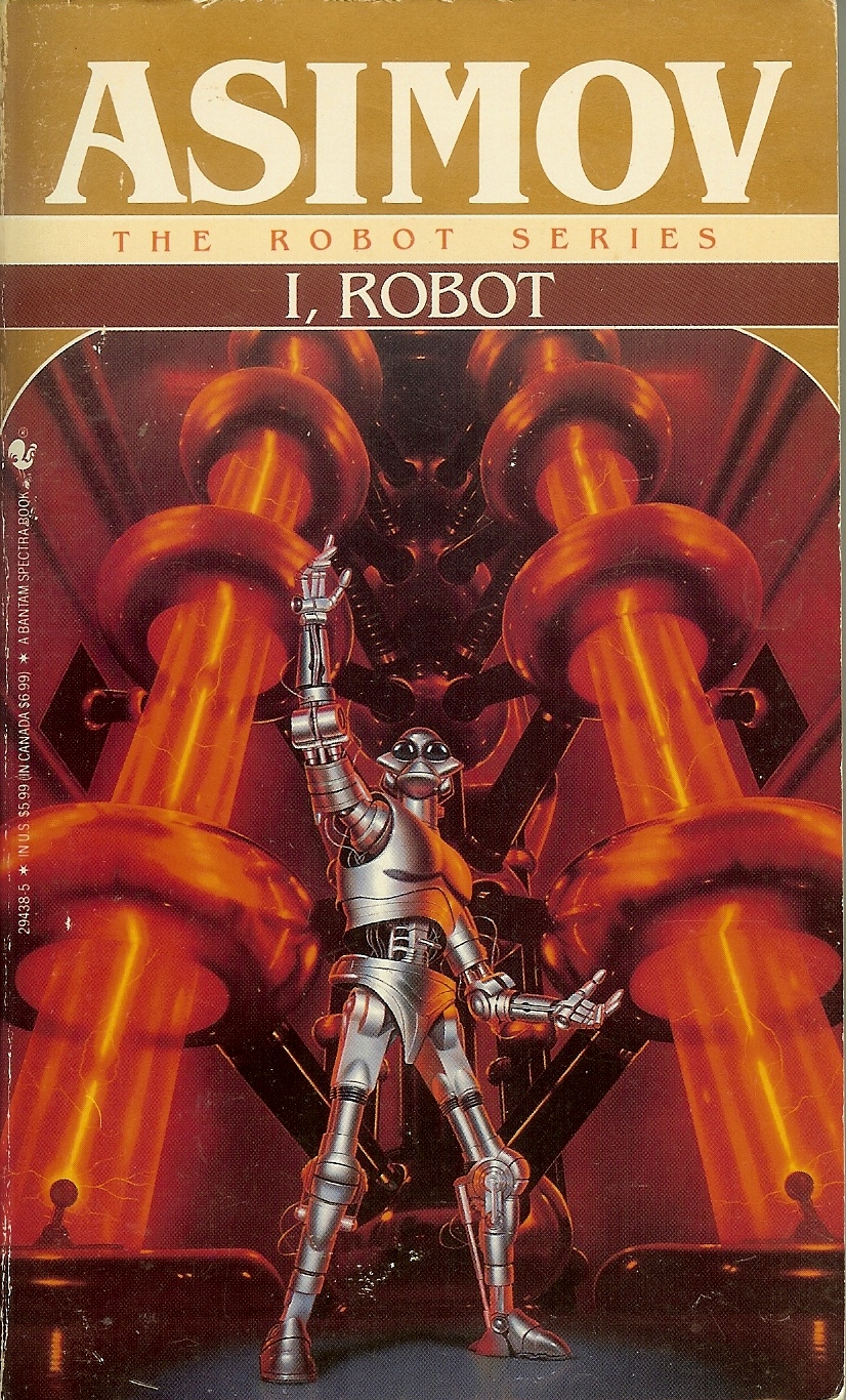 I, Robot by Isaac Asimov