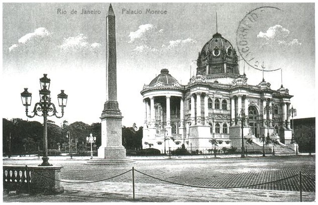 Palácio Monroe - Rio de Janeiro, Brazil