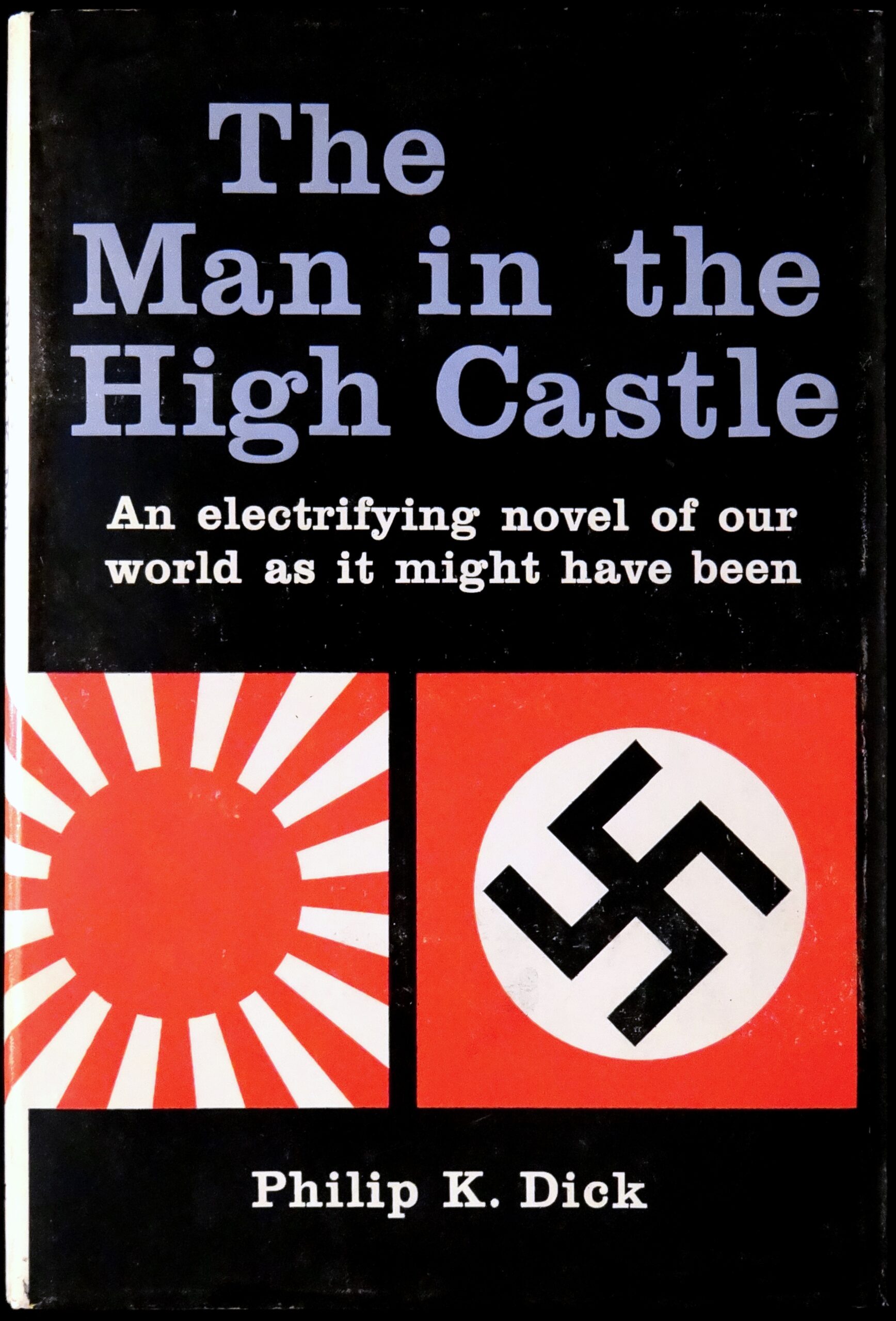 The Man in the High Castle by Philip K. Dick