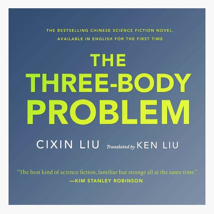 The Three-Body Problem by Liu Cixin